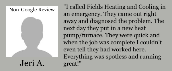Jeri A's positive review for Fields Heating, Cooling & Home Services HVAC company based out of Greensburg, Indiana